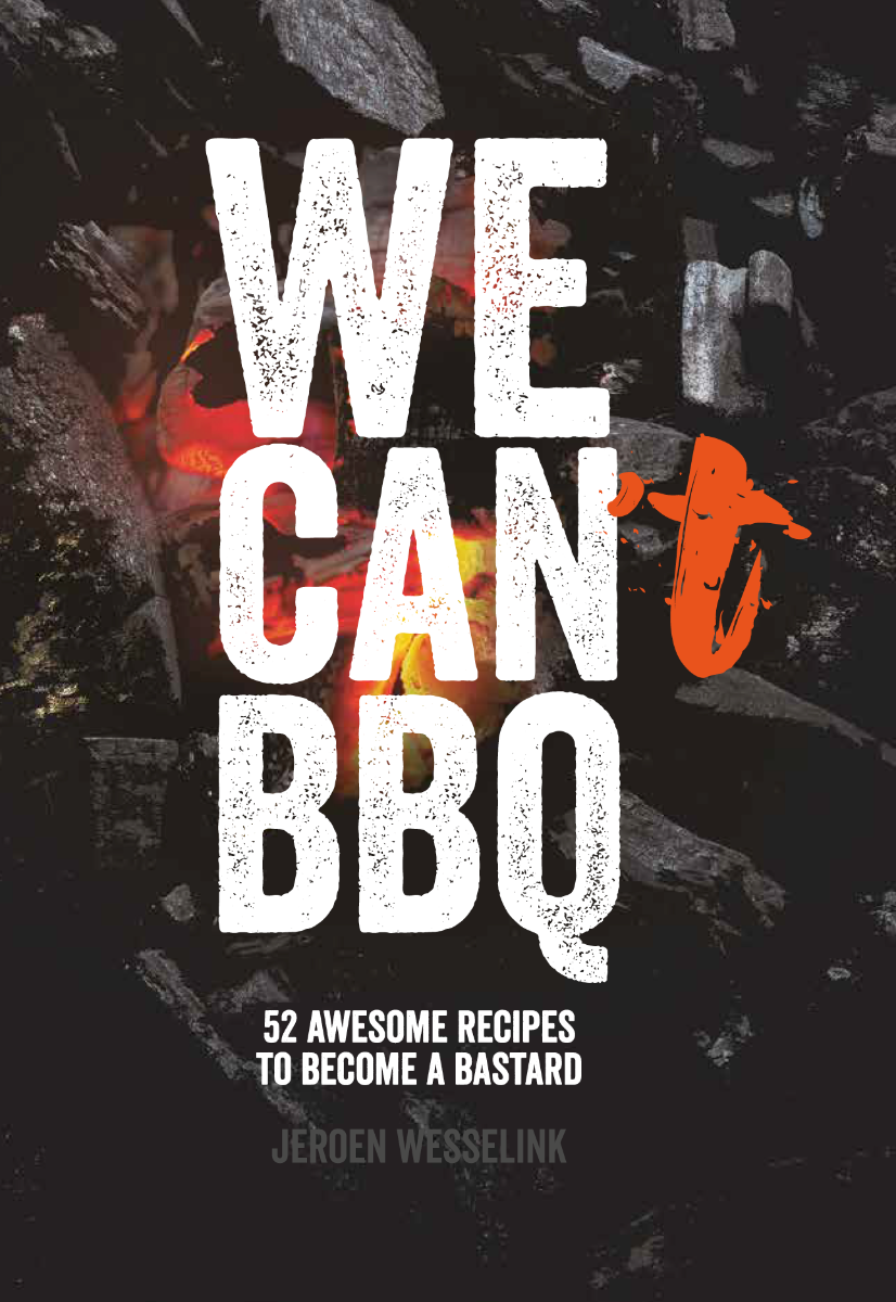 The Bastard We Can BBQ Livre